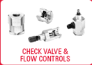 Check Valve & Flow Controls